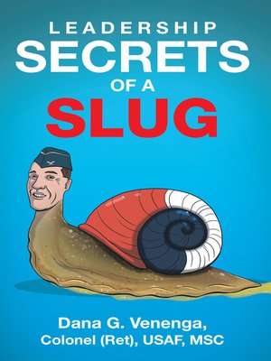 cover image of Leadership Secrets of a Slug